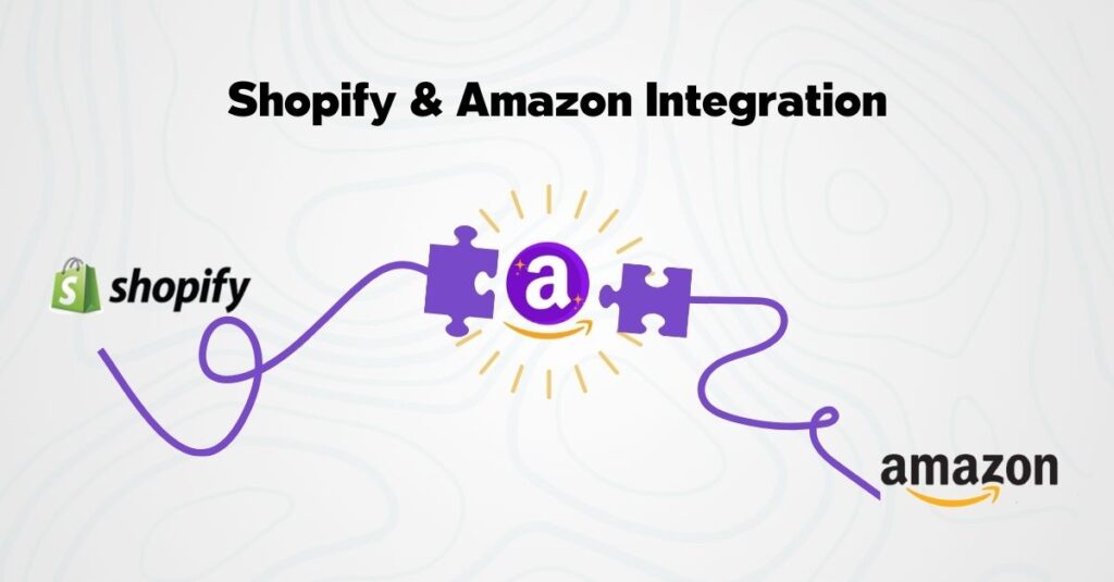 Shopify and Amazon Integration