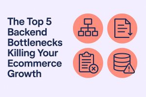 The Top 5 Backend Bottlenecks